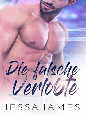 cover image of Die falsche Verlobte